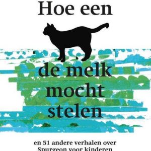 Hoe een kat de melk mocht stelen