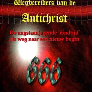 Wegbereiders van de Antichrist