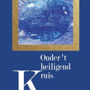 Onder t heiligend kruis