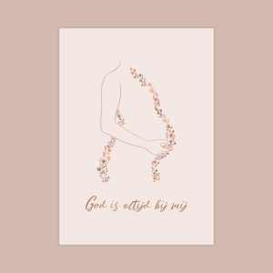 Poster Zwangerschap God is altijd bij mij
