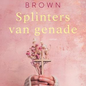 Splinters van genade