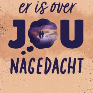 Er is over jou nagedacht