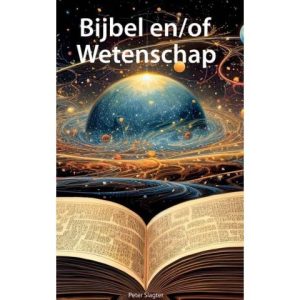 Bijbel en/of wetenschap