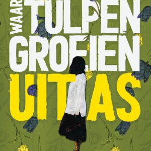 Waar tulpen groeien uit as