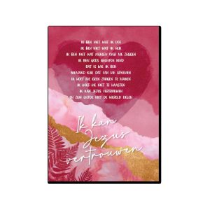 Wandbord Ik kan Jezus vertrouwen