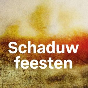 Schaduwfeesten