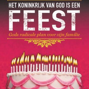 Het Koninkrijk van God is een feest - 2e hands