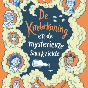 Kinderkoning en de Mysterieuze Snurkziek