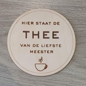 Houten onderzetter thee voor meester