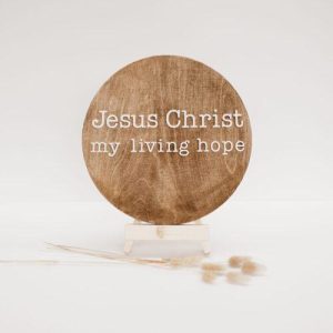 Wanddeco Jesus christ my living hope