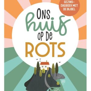 Ons huis op de rots