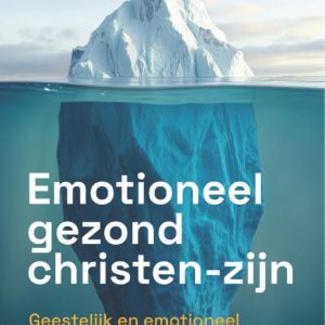 Emotioneel gezond christen-zijn