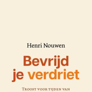 Bevrijd je verdriet
