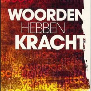 Woorden hebben kracht - 2e hands