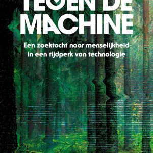 Tegen de machine
