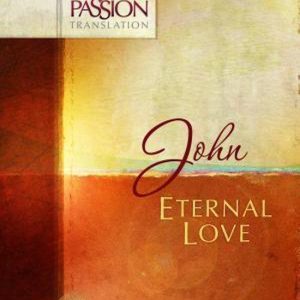 The Passion Translation - John - 2e hands