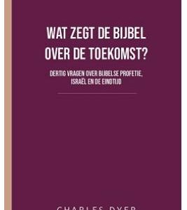 Wat zegt de bijbel over de toekomst