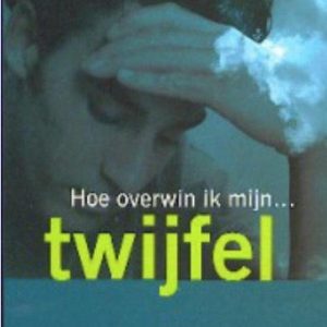 Hoe overwin ik mijn twijfel - 2e hands