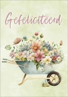 Dubbele kaart - Gefeliciteerd kruiwagen met bloemen