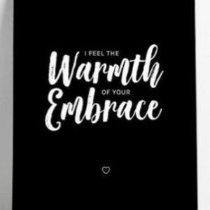Ansichtkaart I feel the warmth of your embrace