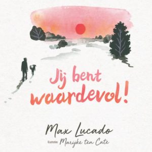 Jij bent waardevol!